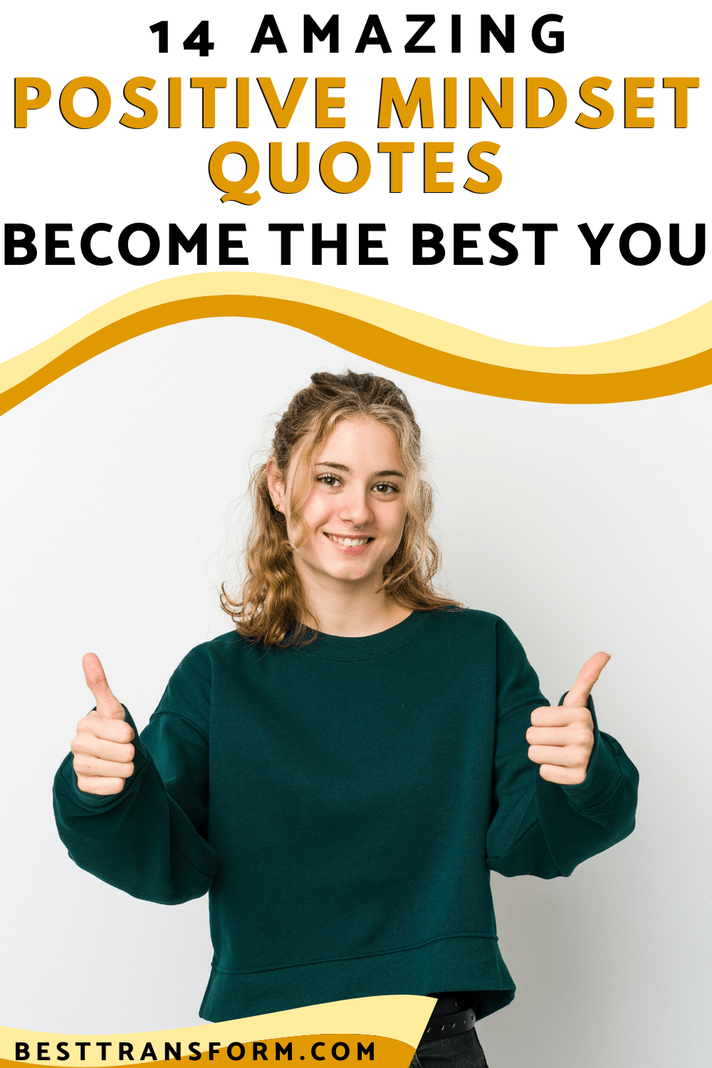 14 Amazing Positive Mindset Quotes (Become The Best You) Amazing Positive Mindset Quotes
